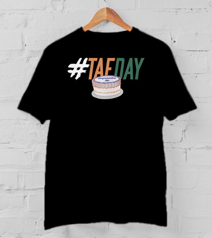 TAEDAY Congratulations Cake T-Shirt