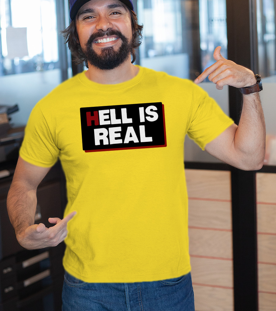 Colleen Craig Hell Is Real T-Shirt