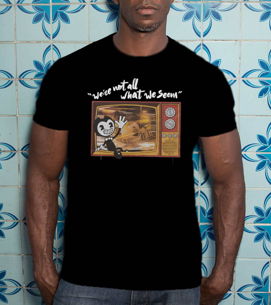 Bendy We're Not All What We Seem Classic TV T-Shirt