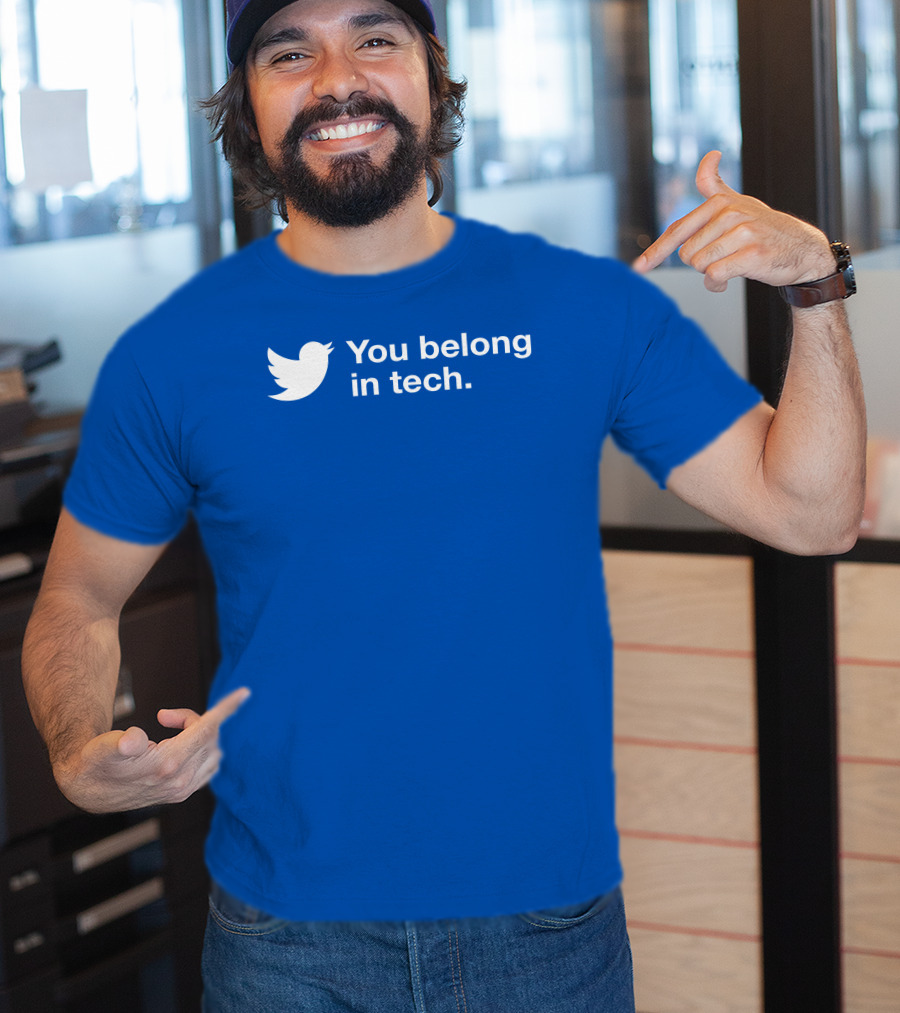 You Belong In Tech Twitter Bird T-Shirt