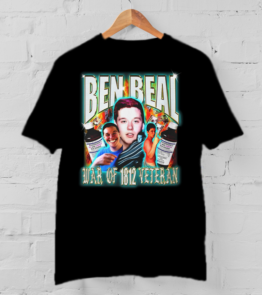Ben Beal War Of 1812 Veteran Faces And Cough Syrup T-Shirt