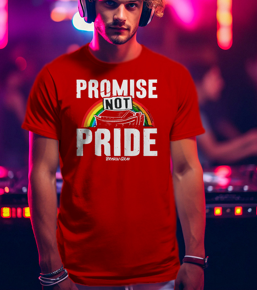 Promise Not Pride Noah's Ark Rainbow Bryson Gray T-Shirt