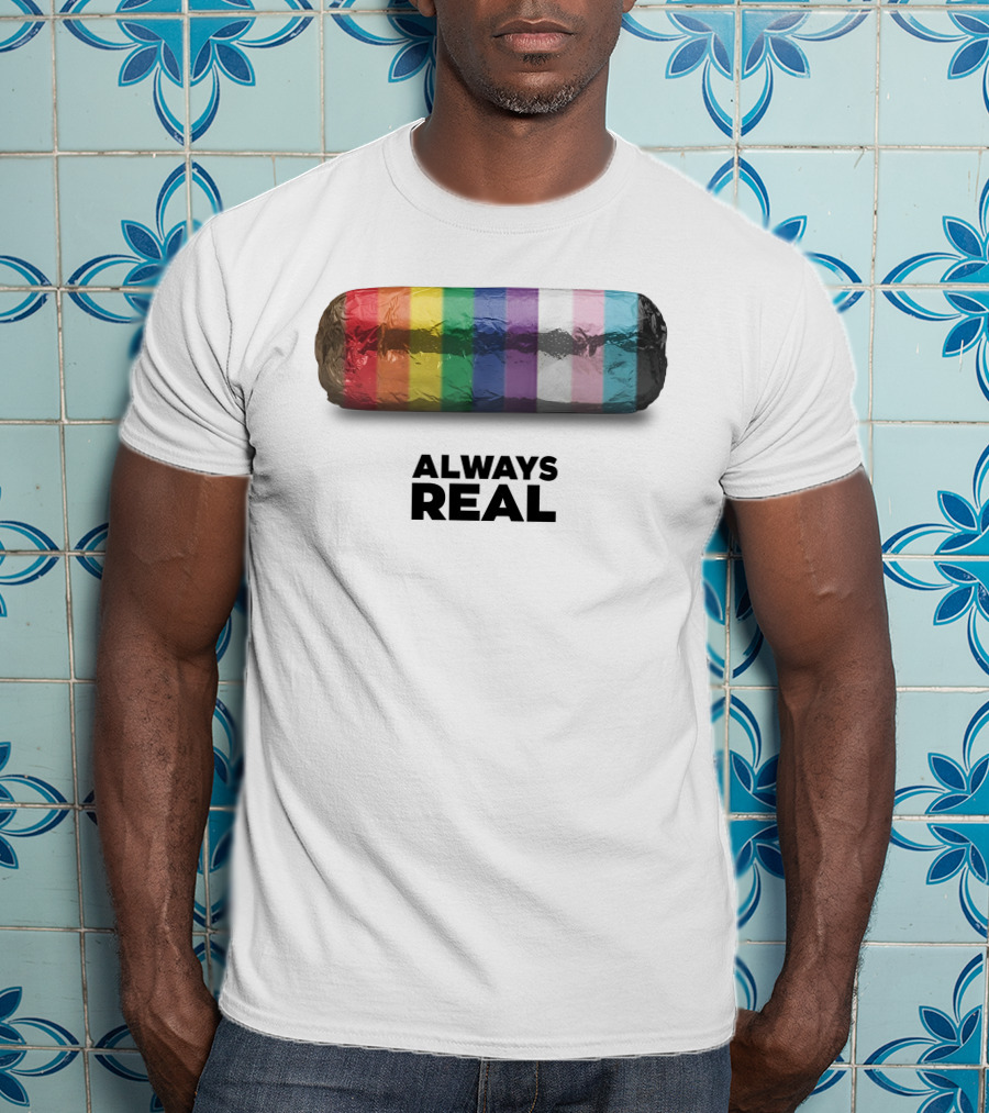 Always Real Burrito Colors T-Shirt