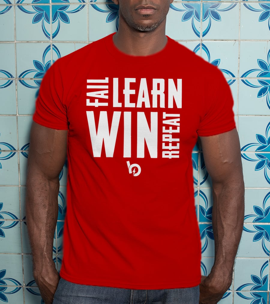 Fail Learn Win Repeat T-Shirt