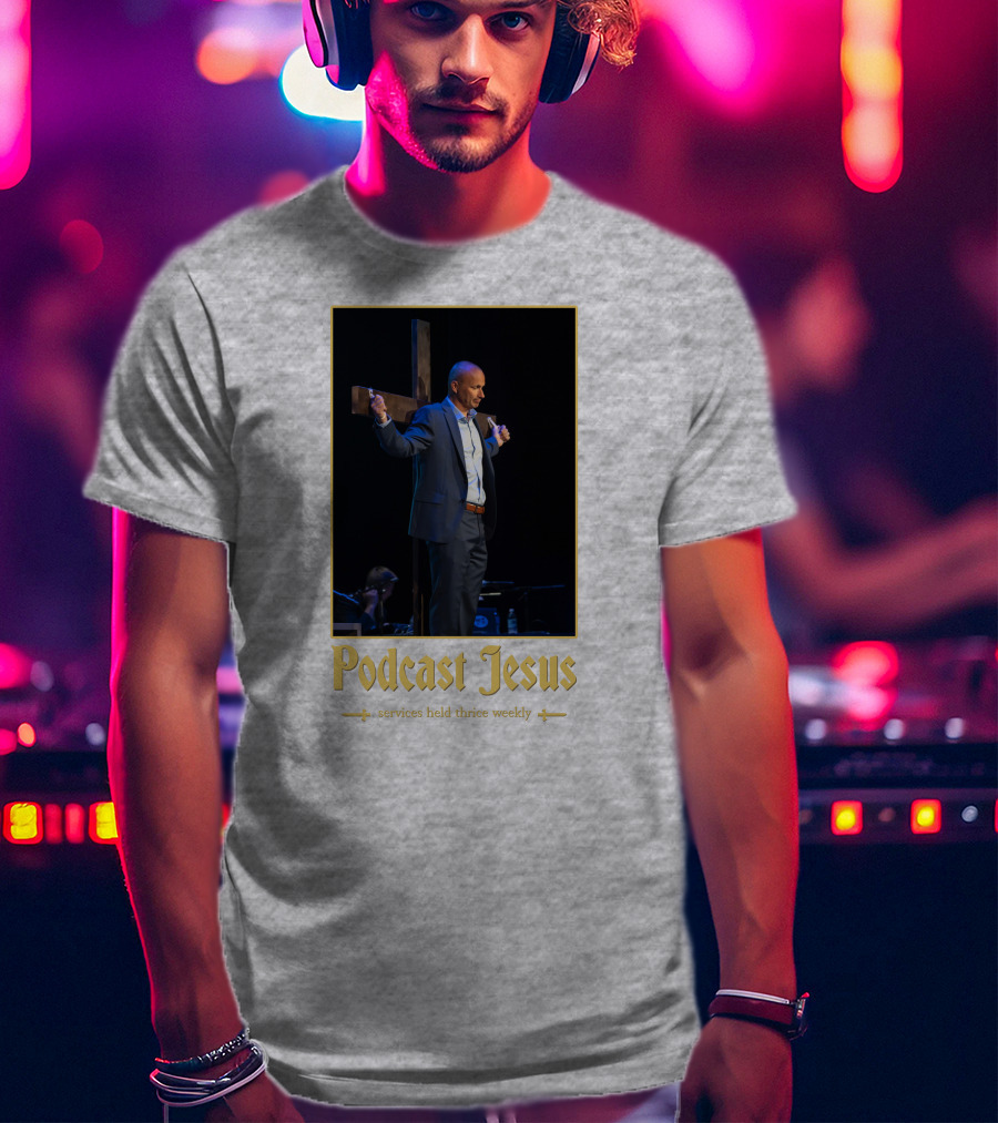 Podcast Jesus Services Held Thrice Weekly Speaker With Cross Image T-Shirt