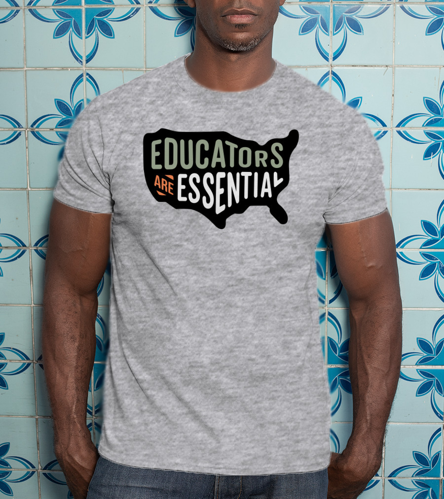 Educators Are Essential USA Map T-Shirt