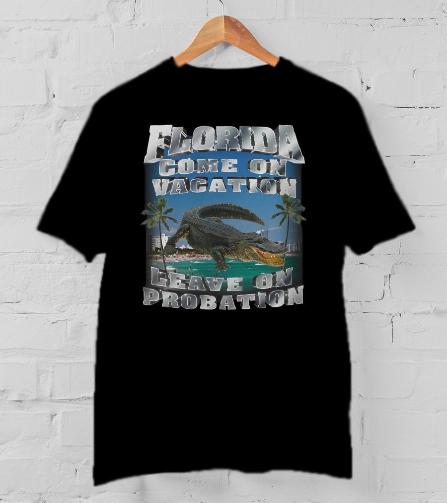 Florida Come On Vacation Leave On Probation Alligator Palm Trees Beach Scene T-Shirt