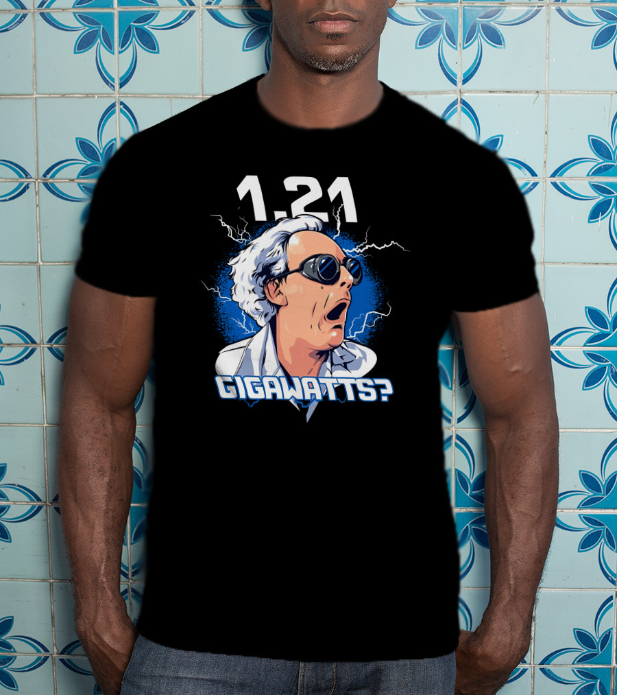 1.21 Gigawatts? Iconic Shock Expression With Lightning Elements T-Shirt