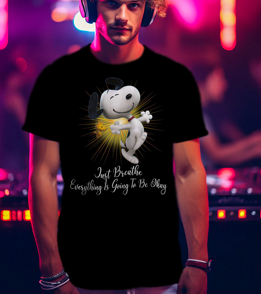 Snoopy Just Breathe Everything Is Going To Be Okay Woodstocks Sunburst T-Shirt