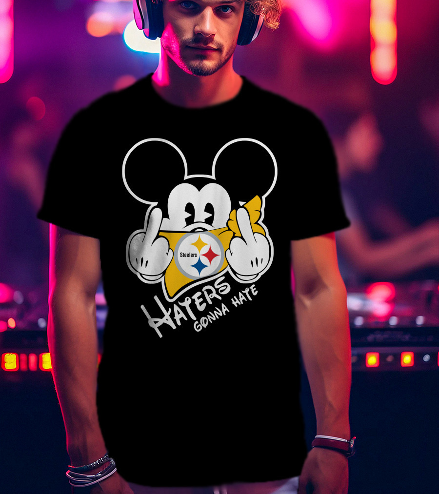 Haters Gonna Hate Mickey Mouse Steelers T-Shirt