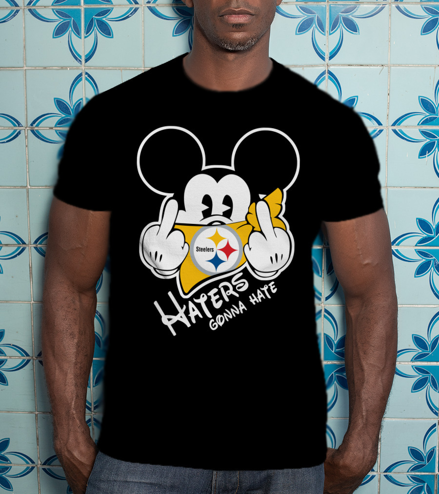 Haters Gonna Hate Mickey Mouse Steelers T-Shirt