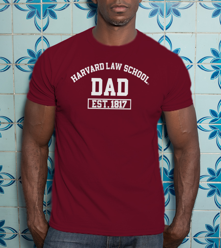 Harvard Law School Dad Est 1817 Aiden Thomas T-Shirt