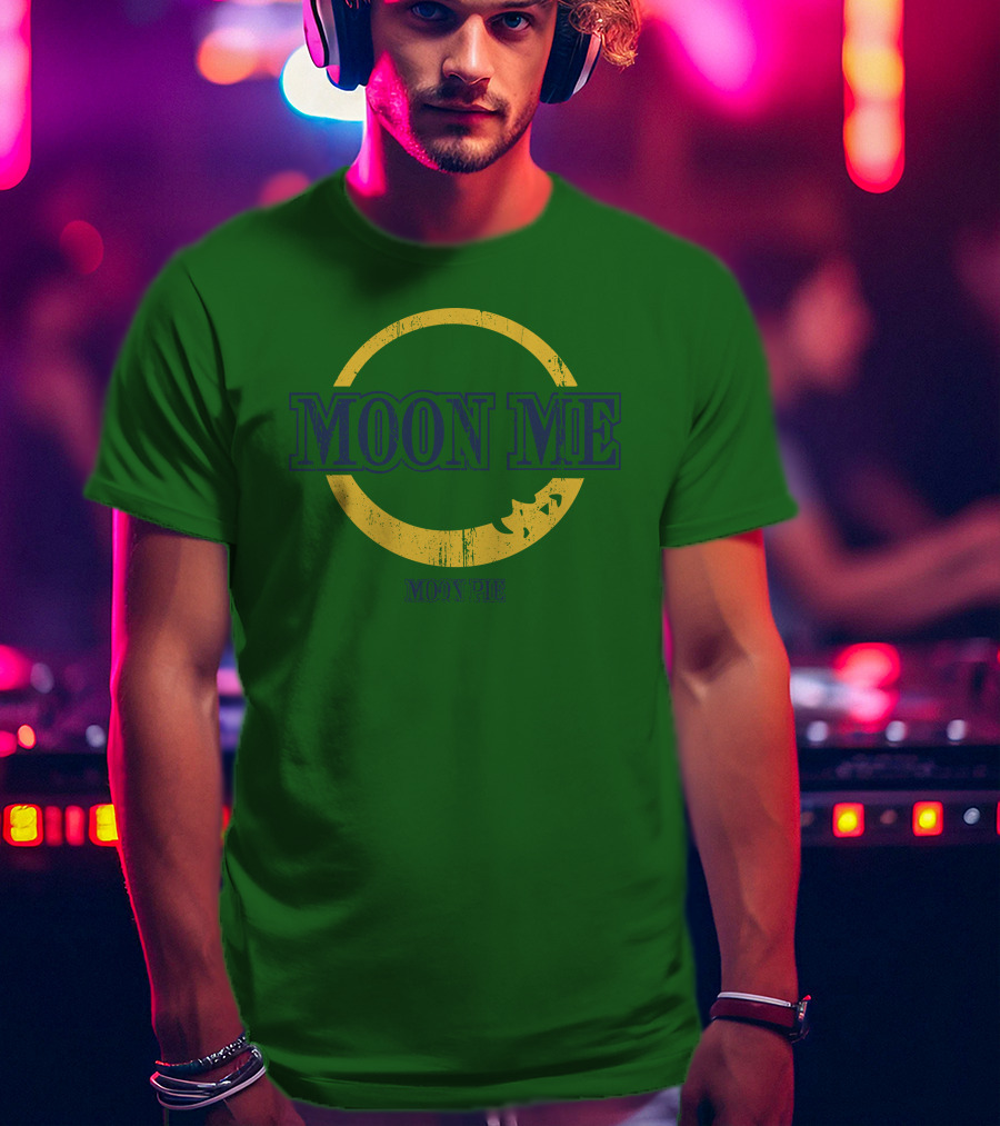 Crazy ButCute2 Moon Me Moon Pie Shop T-Shirt