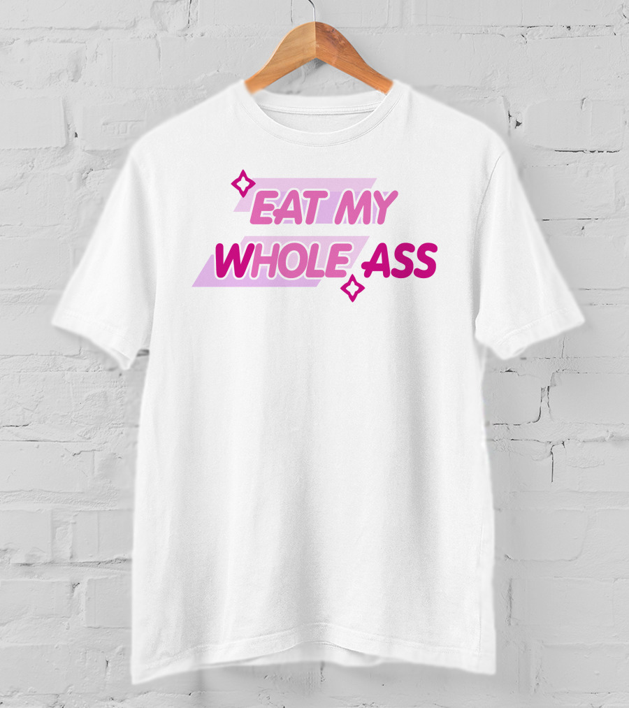 Glizzy GaymerTTV Eat My Whole Ass Streamelements Store Bold Text With Star Accents T-Shirt
