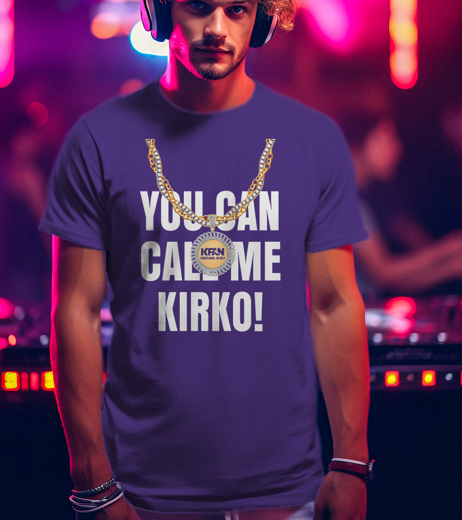 KFAN Sports Radio You Can Call Me Kirko T-Shirt
