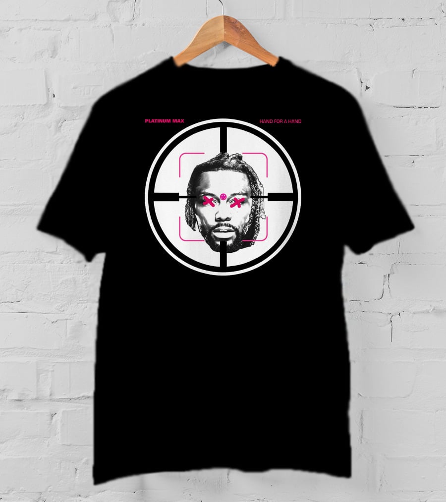 Platinum Max Hand For A Hand Targeted Face T-Shirt