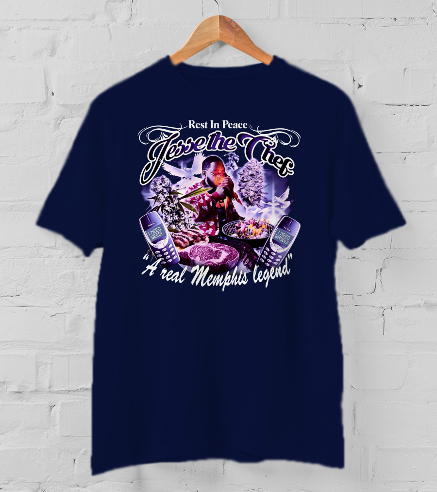 Rest In Peace Jesse The Chef A Real Memphis Legend T-Shirt