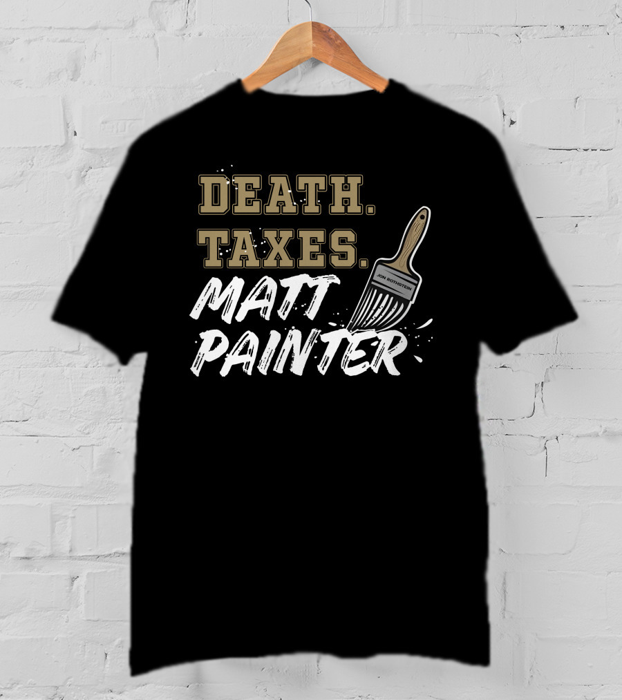 Death Taxes Matt Painter Jon Rothstein T-Shirt