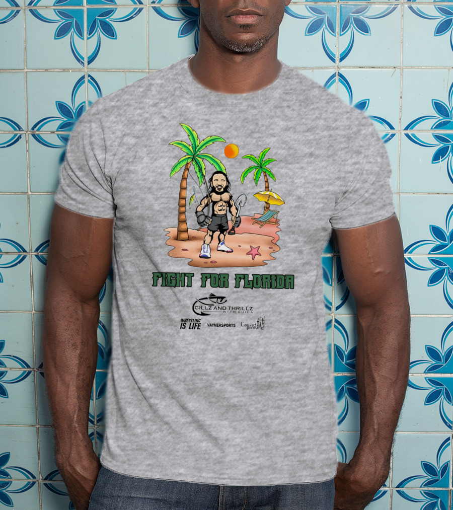Fight For Florida Wrestling Is Life With VaynerSports Guida Gillz And Thrillz T-Shirt