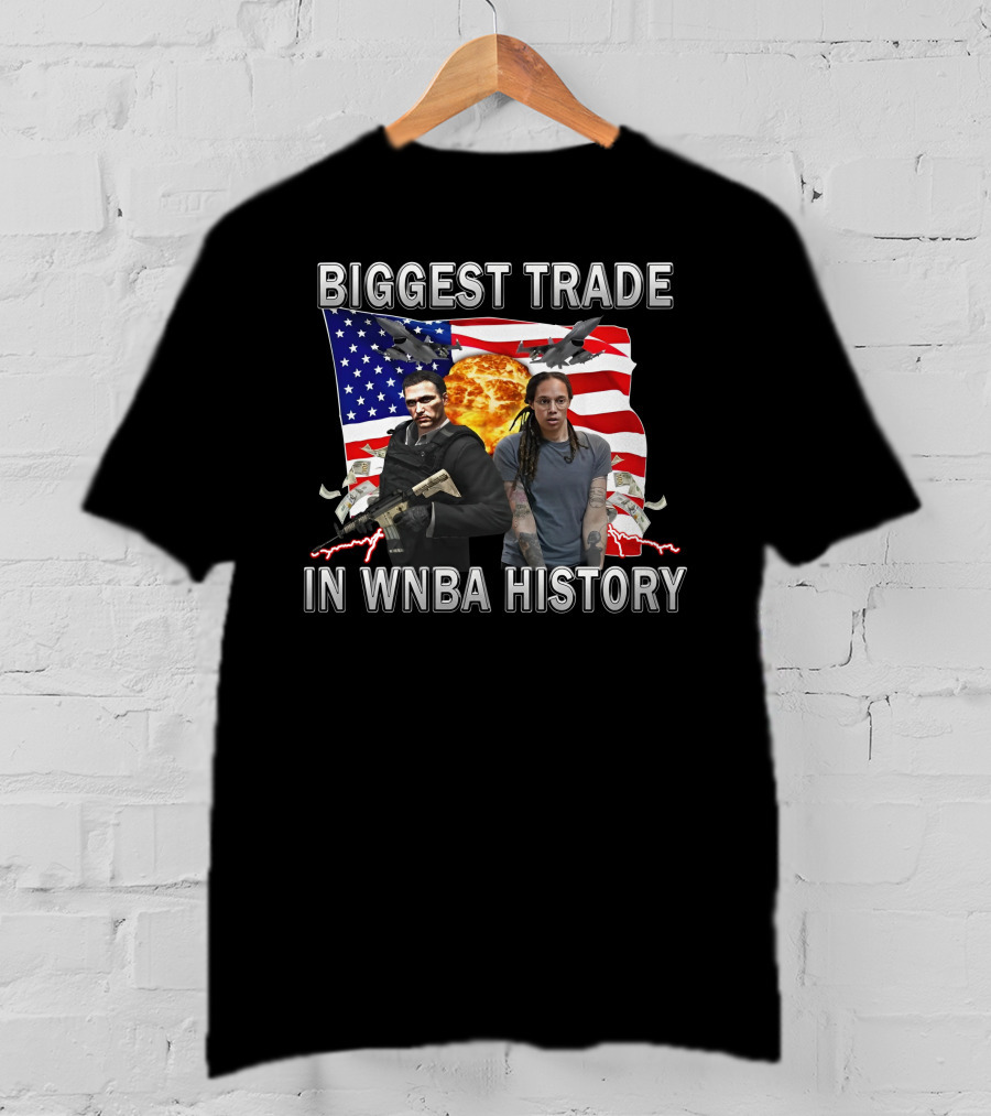 Biggest Trade In WNBA History American Flag Explosion Airplanes Helicopters Cash Players T-Shirt