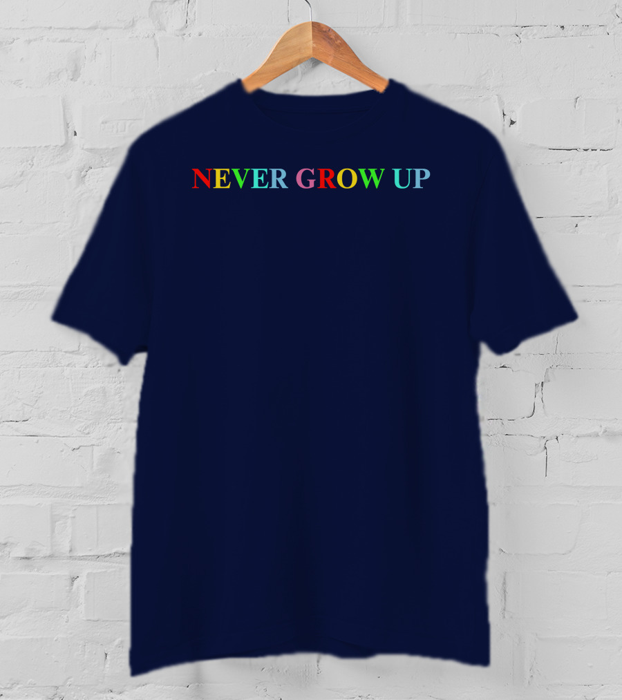 NEVER GROW UP Rainbow Color Text T-Shirt
