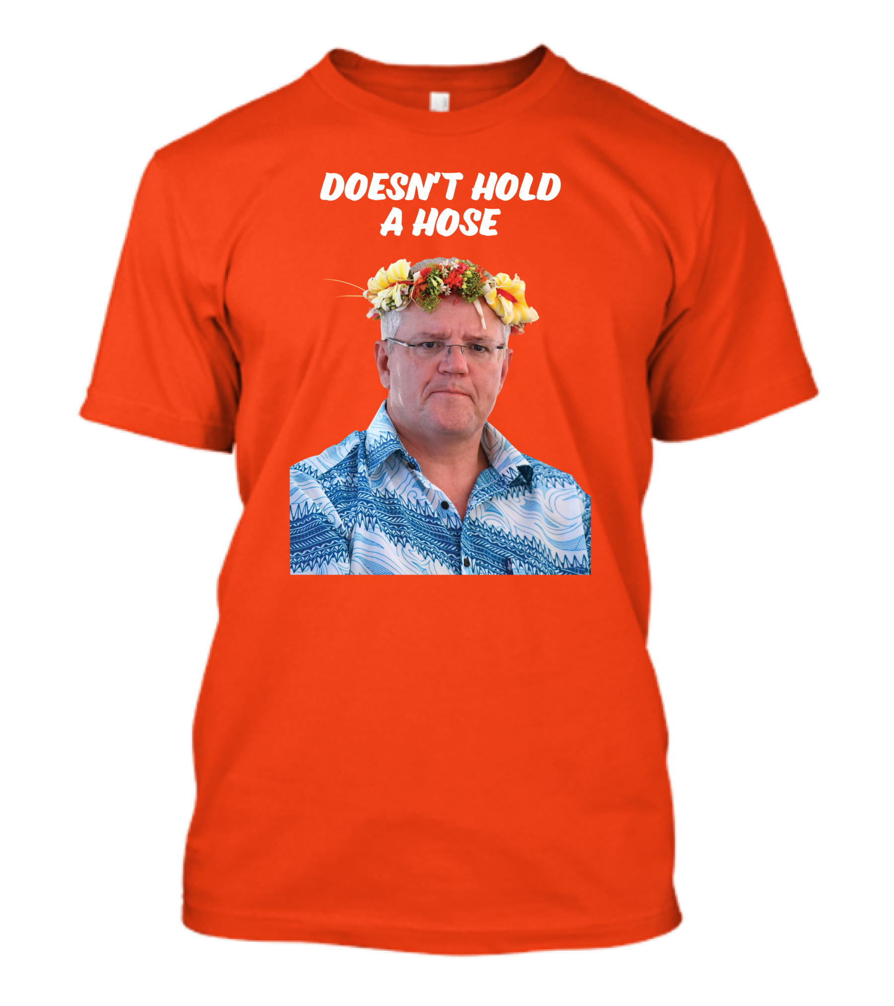 Doesn’t Hold A Hose Floral Shirt T-Shirt