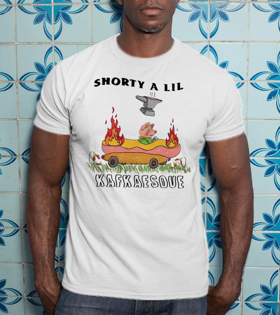 Jmcgg Shorty A Lil Kafkaesque Anvil Hotdog Car Flames T-Shirt
