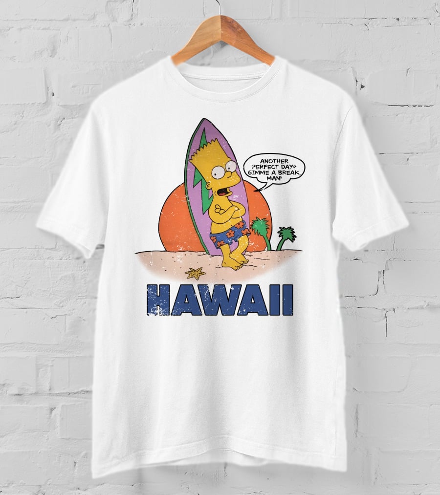 Hawaii Bart Simpson Another Perfect Day Gimme A Break Man Surfboard Cartoon T-Shirt
