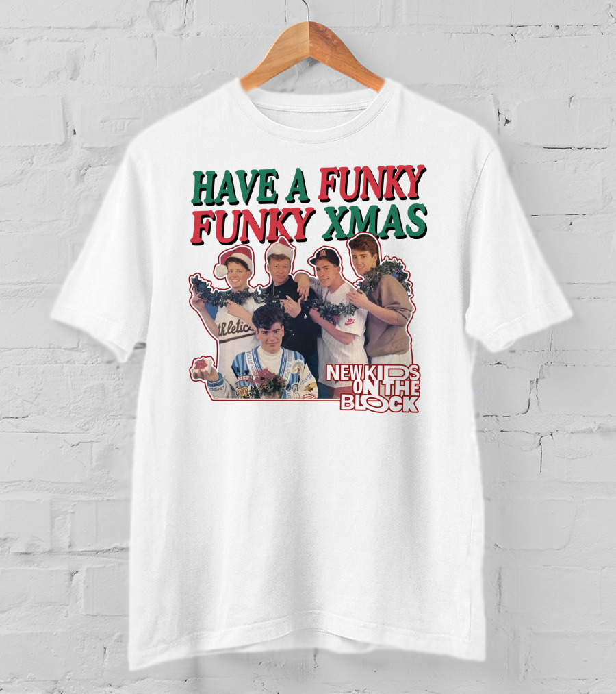 Have A Funky Funky Xmas New Kids On The Block T-Shirt