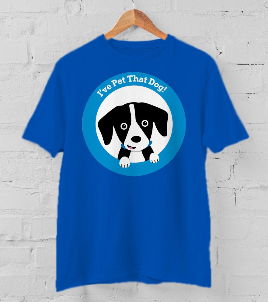 I've Pet That Dog Cute Puppy Circle Weratedogs Merch T-Shirt