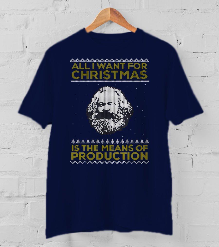 All I Want For Christmas Is The Means Of Production Floyd Shivambu T-Shirt