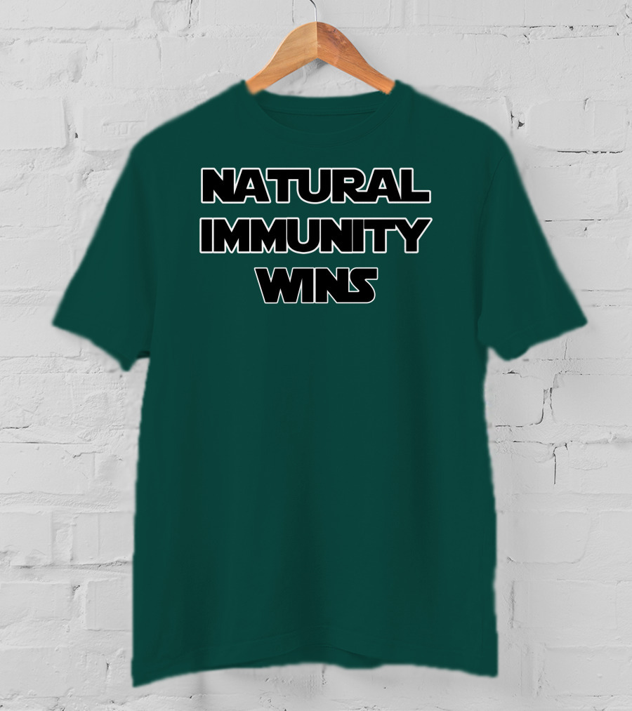 Natural Immunity Wins Rizza Islam T-Shirt