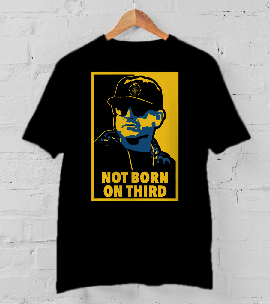 Not Born On Third Baseball Cap Sunglasses T-Shirt