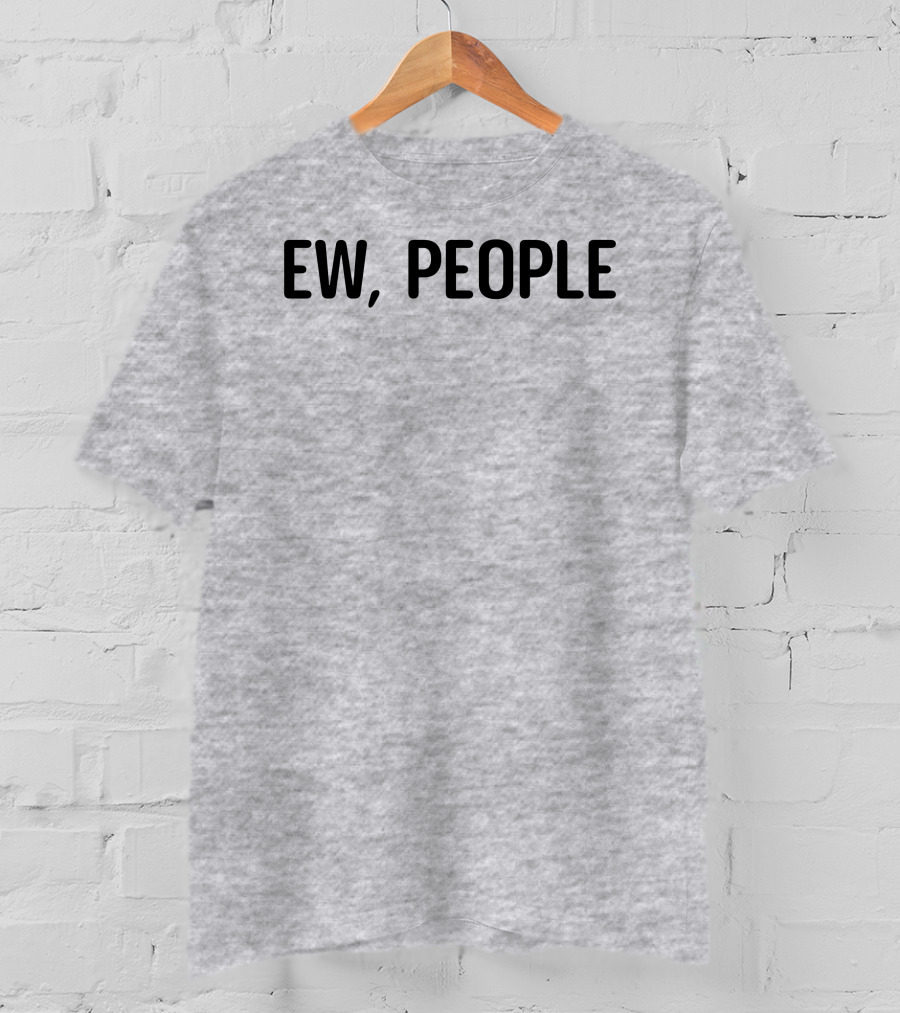 Crazydog Ew People T-Shirt