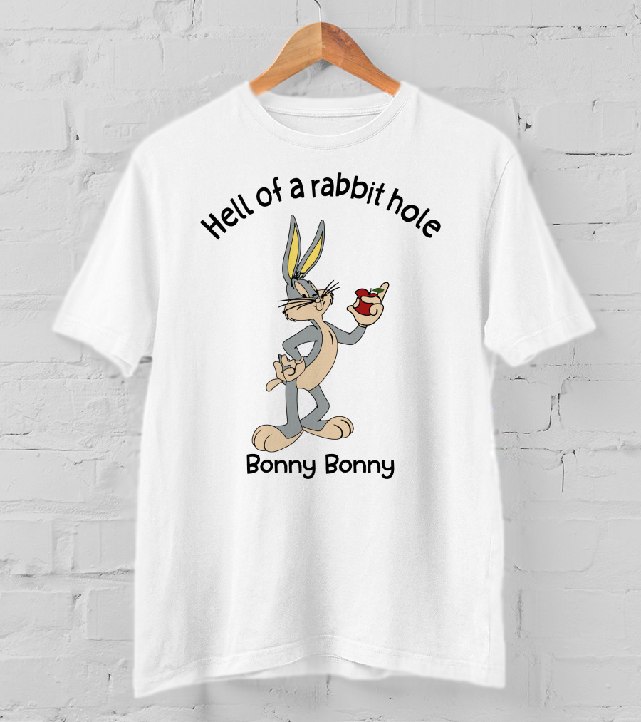 Hell Of A Rabbit Hole Bonny Bonny Bugs Apple T-Shirt