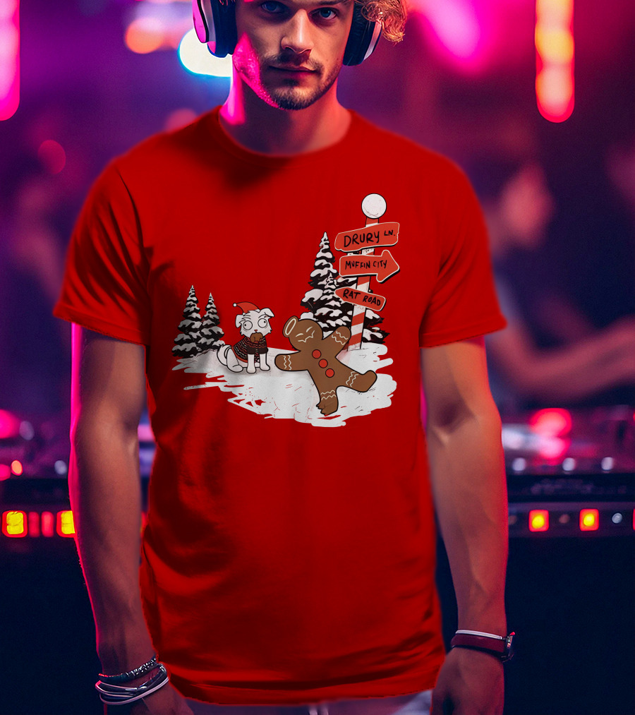 Badboyhalo Holiday Drury Lane Muffin City Rat Road Christmas Dog And Gingerbread Scene T-Shirt