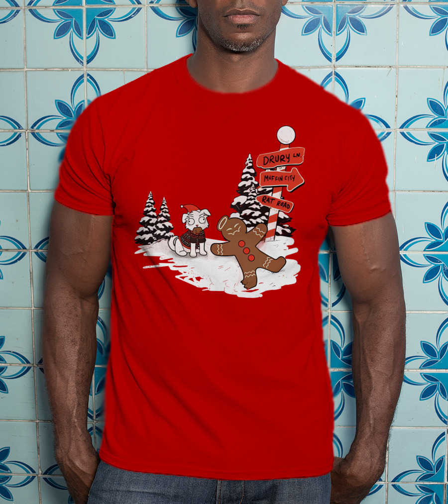 Badboyhalo Holiday Drury Lane Muffin City Rat Road Christmas Dog And Gingerbread Scene T-Shirt