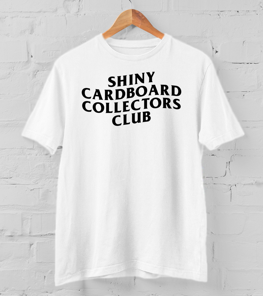 Josephmclainn Shiny Cardboard Collectors Club T-Shirt