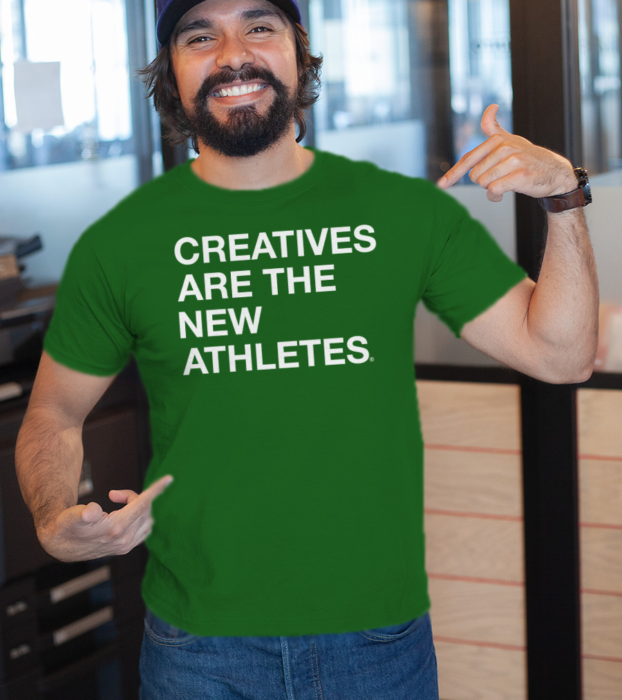 Brianpbosche Creatives Are The New Athletes T-Shirt