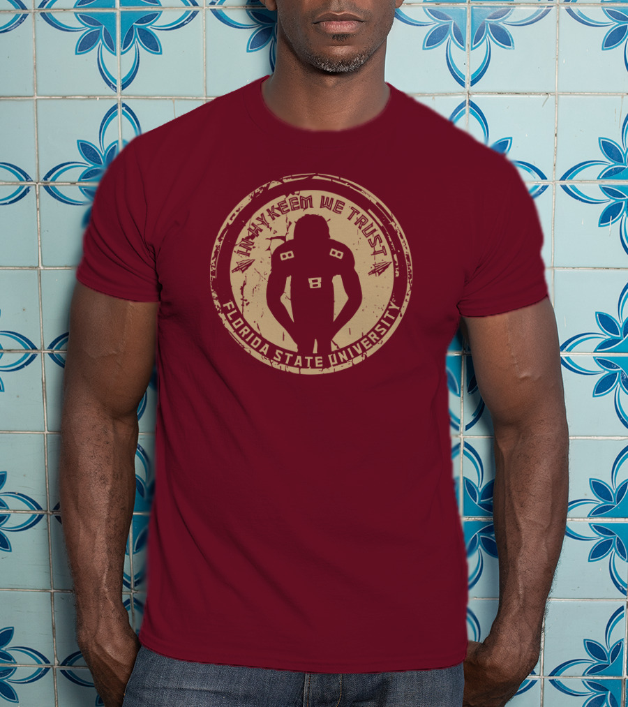 Tha Boikeem In Hykeem We Trust Florida State University Football T-Shirt