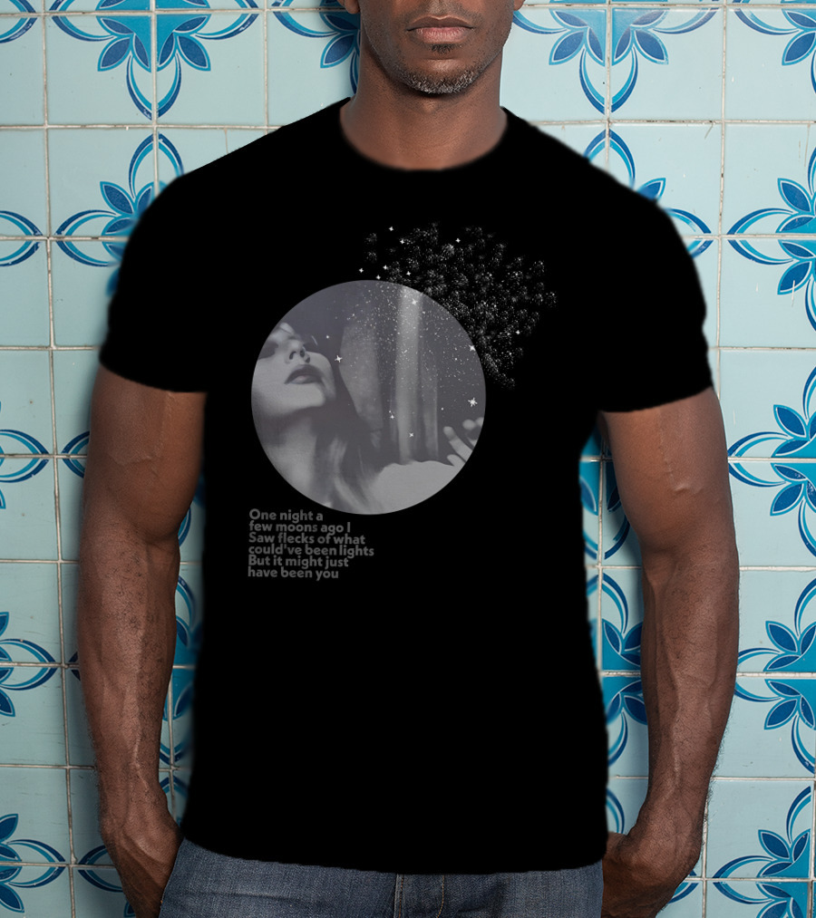 One Night A Few Moons Ago I Saw Flecks Of What Could've Been Lights But It Might Just Have Been You T-Shirt