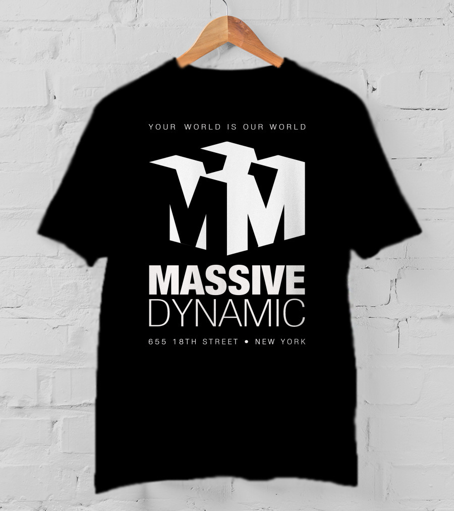 Your World Is Our World Massive Dynamic 655 18Th Street New York T-Shirt