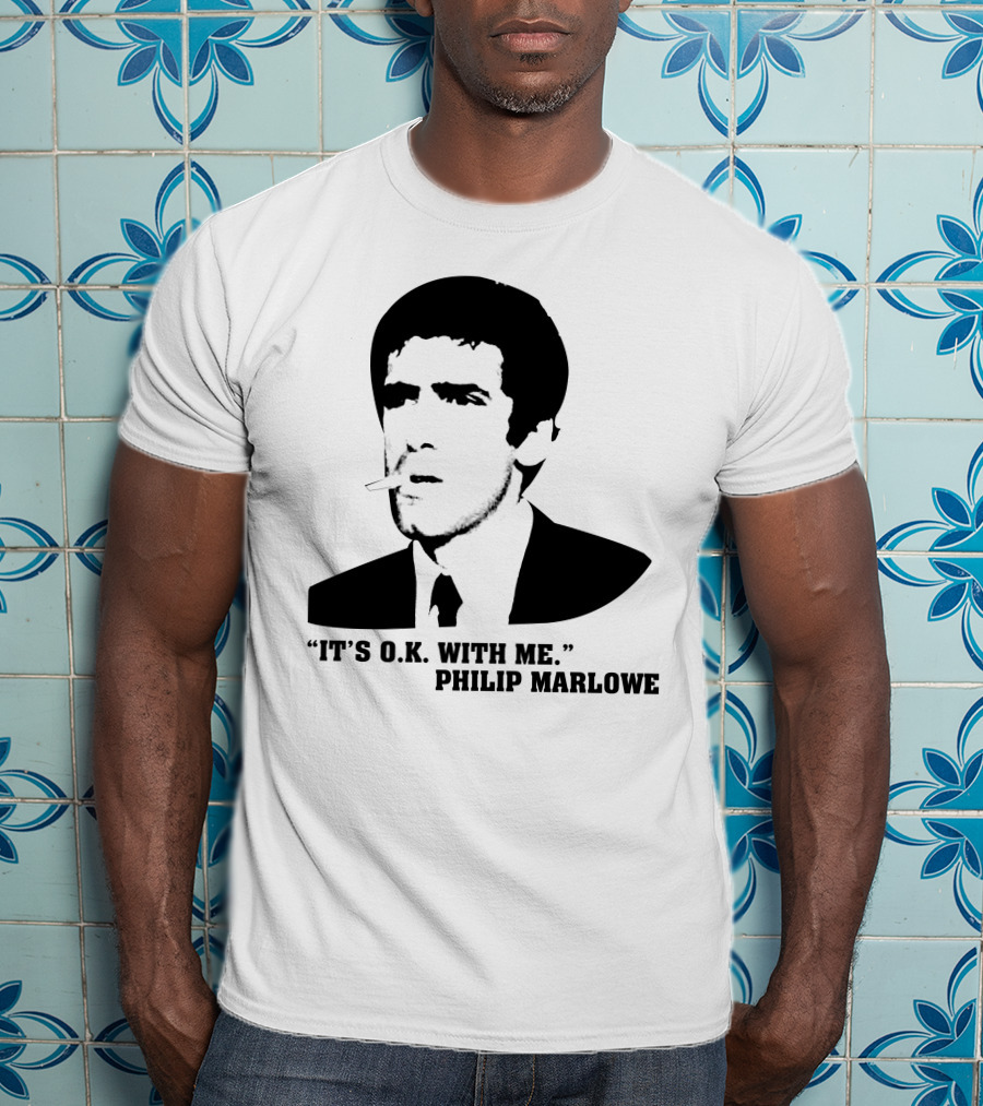It's O.K. With Me Philip Marlowe Noir T-Shirt