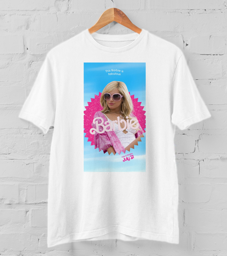 This Barbie Is Fabulous Ashley Tisdale Only In Theaters July 21 T-Shirt