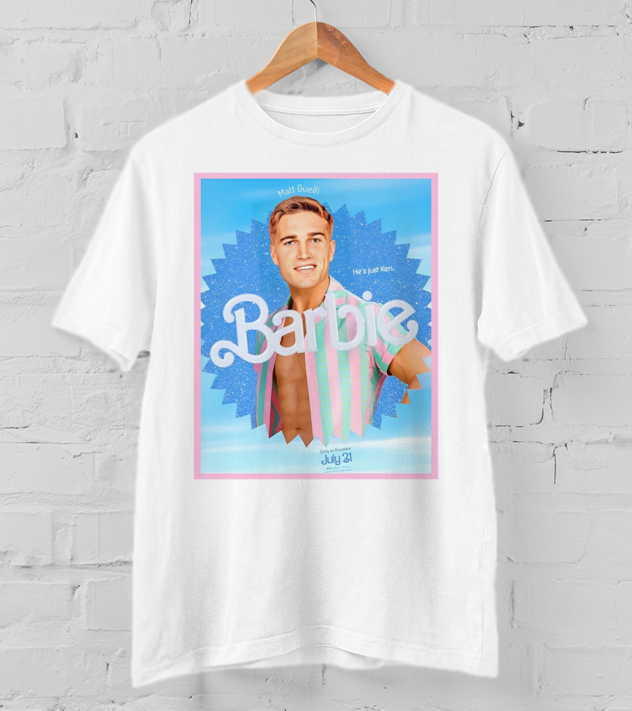Matt Guelfi He's Just Ken Barbie Movie July 21 T-Shirt