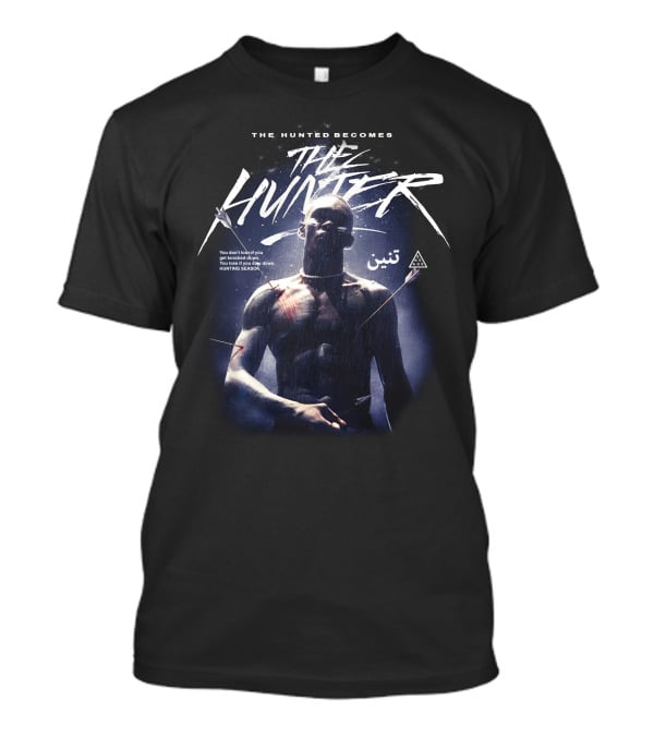 The Hunted Becomes The Hunter Hunting Season You Don't Shoot You Reload T-Shirt