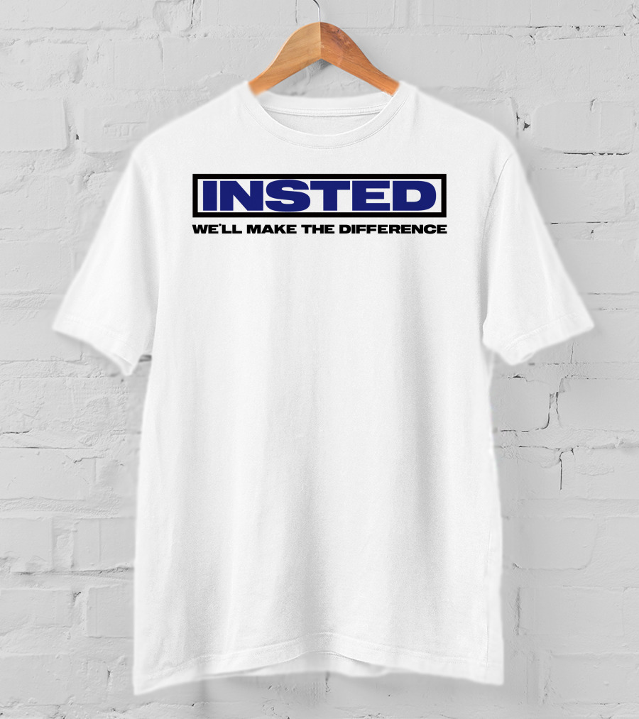 INSTED We'll Make The Difference T-Shirt