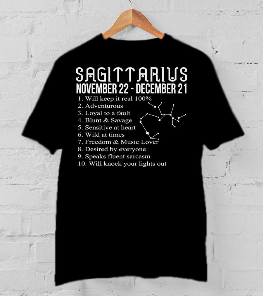 Sagittarius November 22 - December 21 Adventurous Blunt Sensitive Wild Freedom Sarcasm T-Shirt