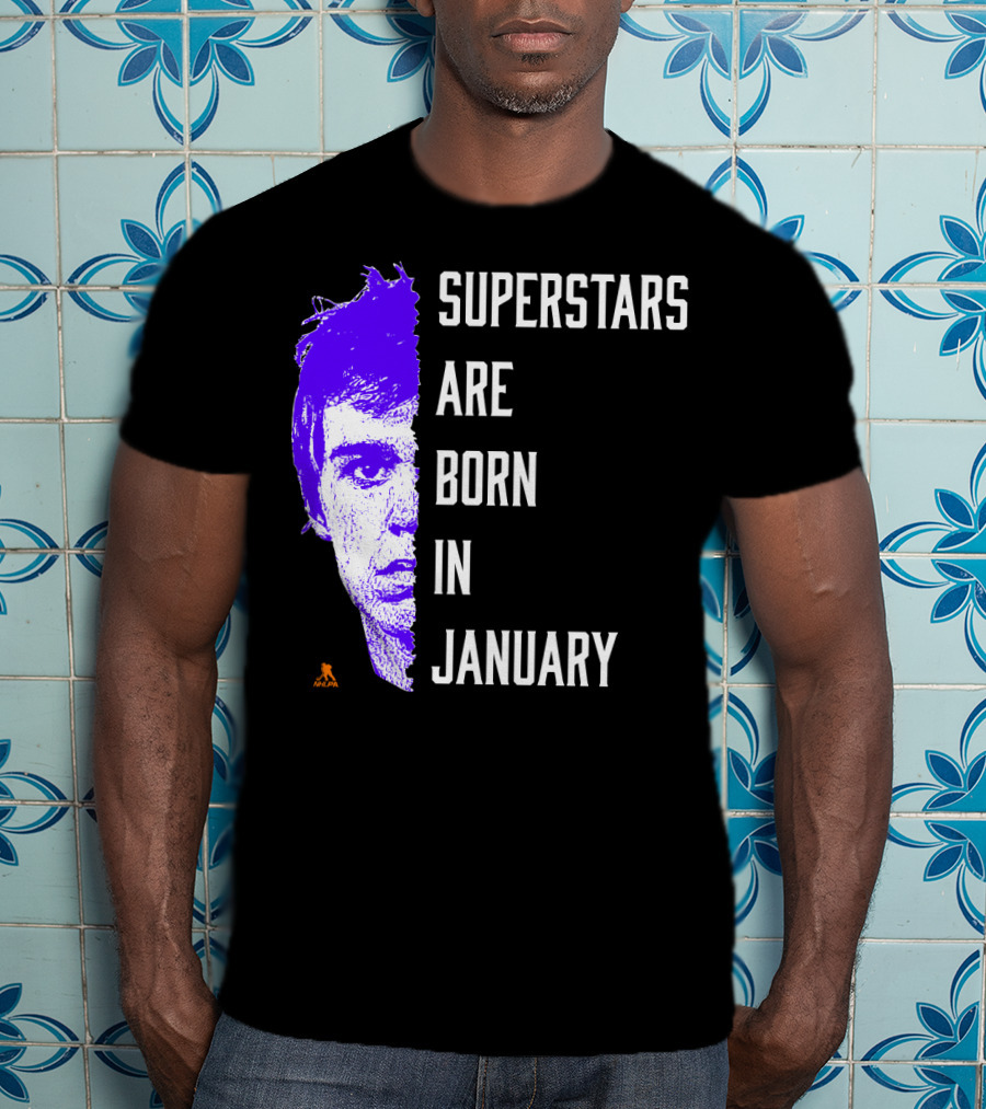 Connor McDavid Superstars Are Born In January NHL T-Shirt