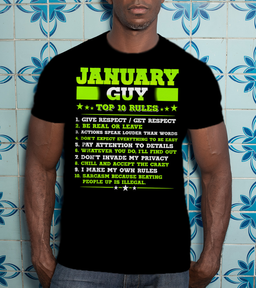Cool January Guy Top 10 Rules Birthday T-Shirt